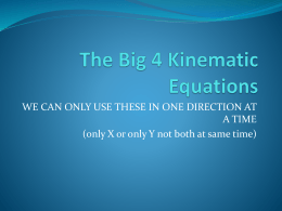 The Big 4 Kinematic Equations
