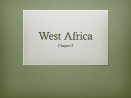 West Africa - LAS World and US History Mr. Chris Stewart