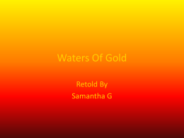 "Waters of Gold" Chinese Folk Tale retold by Samantha G