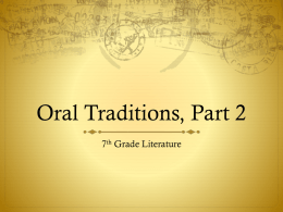 Oral Traditions, Part 2 - 7th Grade Literature with Mrs. Carson