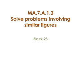 MA.7.A.1.3 Solve problems involving similar figures - Math GR. 6-8