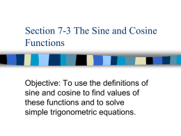 Section 7-3 The Sine and Cosine Functions