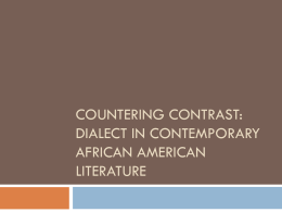 The Role of Dialect in Contemporary African American Literature