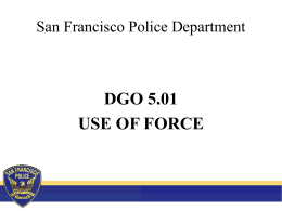 dgo 5.01 use of force - San Francisco Police Department
