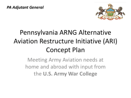 Pennsylvania ARNG Alternative Aviation Restructure Initiative (ARI