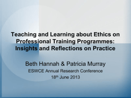 Teaching and Learning about Ethics on Professional Training