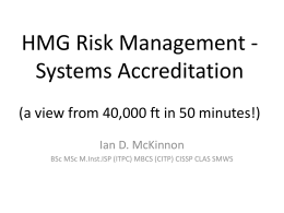 HMG Accreditation a 40000* view in 30 minutes!