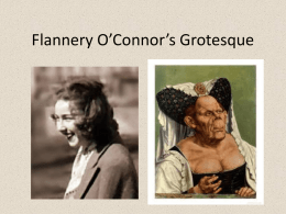 Flannery O`Connor`s Grotesque