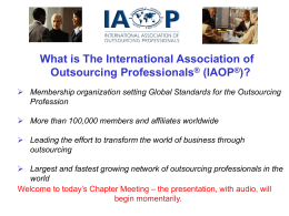 Why IAOP and Why Now?