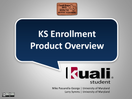 KS Enrollment Product Overview
