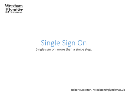 Single sign on, more than a single step