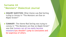 "Monsters" Dialectical Journal