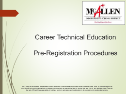 Career Tech Pre-Registration - McAllen Independent School District