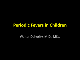 Periodic Fevers in Children