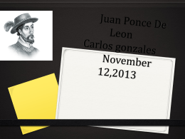 Juan Ponce De Leon Carlos gonzales November 12,2013