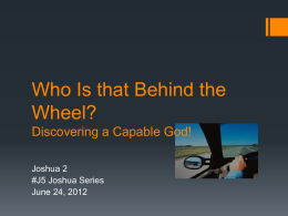 Who Is that Behind the Wheel? Discovering a Capable God!