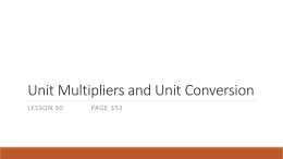 Unit Multipliers and Unit Conversion