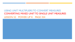 Using unit multipliers to convert measures converting mixed unit to