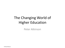 The Changing World of HE