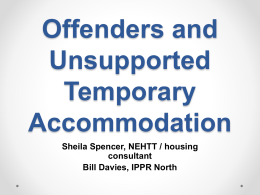 Offenders and Unsupported Temporary Accommodation