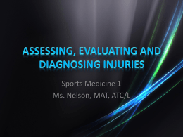 Assessing, Recognizing and Evaluating Injuries