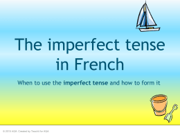 The imperfect tense in French