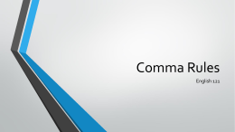 Comma Rules - Junior English 2013-14