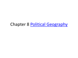 Chapter 8 Political Geography