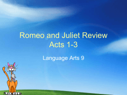 Romeo and Juliet Review Acts 1-3