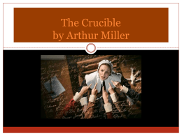 The Crucible, Power Point