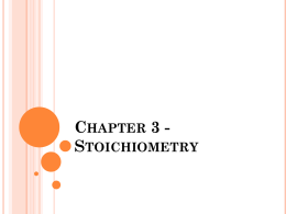 Chapter 3 - Stoichiometry - Ms Brown`s Chemistry Page
