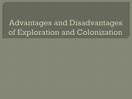 Advantages and Disadvantages of Exploration and Colonization