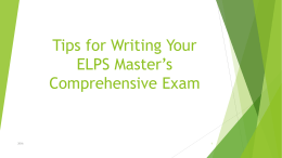 Tips for Writing Your ELPS Master*s Comprehensive Exam