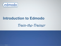 Intro to Edmodo - MDCPS
