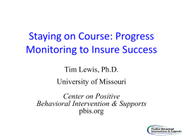Staying on Course: Progress Monitoring to Insure Success