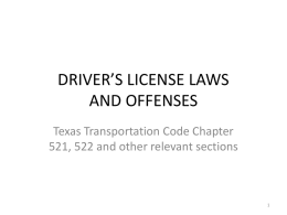 DRIVER`S LICENSE ISSUES IN TEXAS