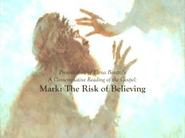 Presentation of Mark: The Risk of Believing