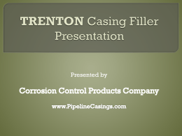 Trenton Casing Fill Process