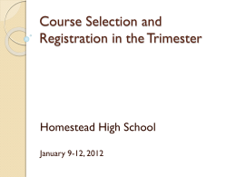 Course Selection and Registration in the Trimester