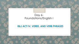 Day 6- Foundations Romeo and Juliet Act 4 and