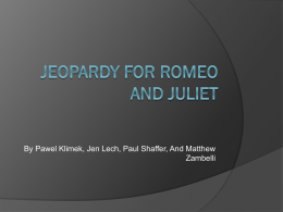 Jeopardy For Romeo and Juliet