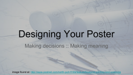 Designing Your Poster