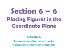 Section 6 * 6 Placing Figures in the Coordinate Plane