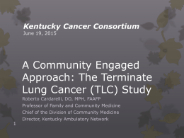 A Community Engaged Approach: The Terminate Lung Cancer (TLC