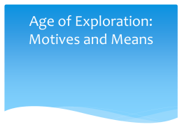 Age of Exploration: Motives and Means
