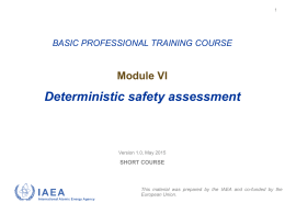 Deterministic safety Assessment (Module 6)