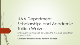 UAA Deparment Scholarships and Academic Tuition Waivers