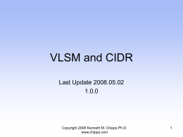 VLSM and CIDR - Chapter 6 - Kenneth M. Chipps Ph.D. Home Page
