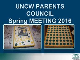 UNCW PARENTS COUNCIL FALL MEETING 2007