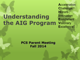 Understanding the AIG Program